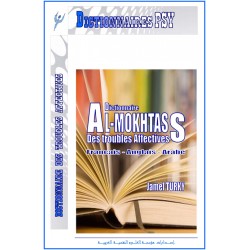 Dictionary " AL-MUKHTASS " - Affective Disorders ( French Edition )
